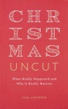 Christmas Uncut - (pack of 10) What Really Happened and Why It Really Matters - CMS - VPK